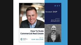 Patrick Menefee How to Scale Commercial Real Estate Podcast Episode #49