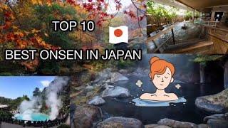 Top 10 Best Onsen in Japan | Hot springs in Towns  | Irish Clairre Lacuna