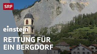 Brienz – ein Bergdorf am Abgrund lebt mit der Gefahr, Angst und Hoffnung | Teil 1 | Einstein | SRF