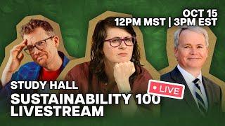 Study Hall Sustainability Livestream!