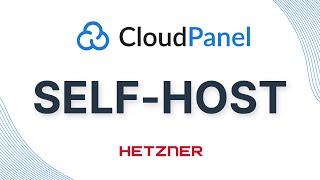 Self-Host CloudPanel on your own Cloud Server (very easy)