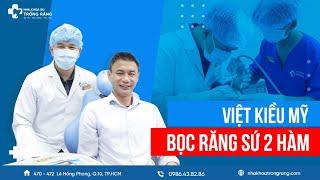 Review bọc răng sứ Lava Plus toàn hàm của Việt kiều Mỹ