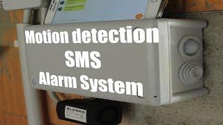DIY Motion Detection SMS Alarm System