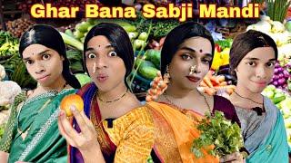 Ghar Bana Sabji Mandi Ep.835 | FUNwithPRASAD | #funwithprasad