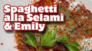 Spaghetti alla Selami & Emily