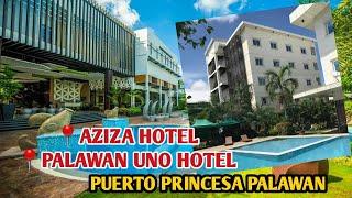 HOTELS IN PUERTO PRINCESA | AZIZA HOTEL AND PALAWAN UNO HOTEL