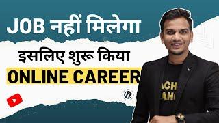 Job नहीं मिलेगा इसलिए शुरू किया YouTube & Blogging | Satish K Videos