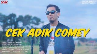 Cek Adik Comey - Emie Sukmasari (Official Music Video)