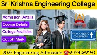 Sri Krishna Engineering College #coimbatore#2025 #admissionstarted ️6374269150