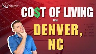 What is the Average Cost of Living in Denver, NC?