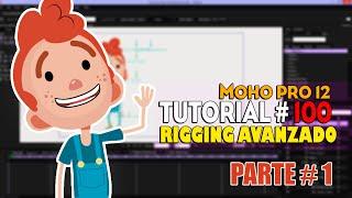 TUTORIAL # 100 | RIGGING AVANZADO | MOHO PRO 12 PARTE # 1 