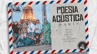 Poesia Acústica Paris - Luccas Carlos | Dk47 | Xamã | Chris | Cynthia Luz | Froid (Prod. Malak)