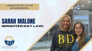 Interview with Sarah Malone (Brighter Day Law) – “A Brighter Day in the Neighborhood”