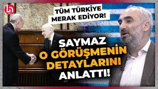 Erdoğan ile Bahçeli'nin dünkü görüşmesinde neler konuşuldu? İsmail Saymaz'dan gündem olacak kulis!