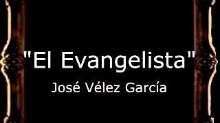 El Evangelista - José Vélez García [BM]