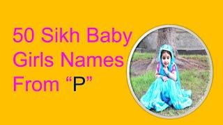 Sikh Baby Girls Names Starting With "P"