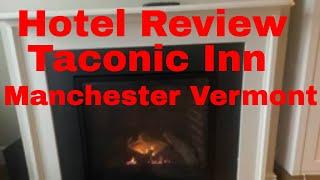 Hotel Review - Taconic Inn - Kimpton IHG Manchester Vermont June 22, 2022