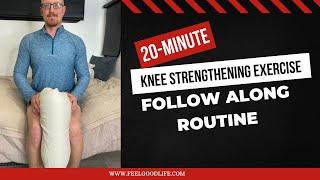 20-Minute Knee Strengthening Exercises - Follow Along Routine Suitable for Older Adults