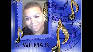 DJ WILMA'S MUSIC FROM THE VAULT  PT2