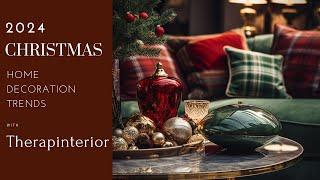 2024 Christmas Home Decoration Trends with Therapinterior #christmas #christmasdecor