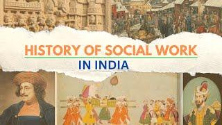 HISTORY OF SOCIAL WORK IN INDIA || BSWG-121