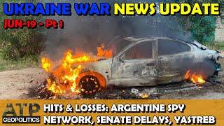 Ukraine War NEWS Update (20250619a): Pt 1 - Overnight & Other News: Yastreb, Argentine Spies