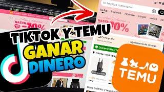  TIKTOK y TEMU  Como ganar DINERO... facil y RENTABLE