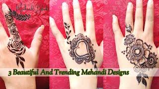 3 Beautiful Trending Mehandi Design ( ep # 37) |Mehandi Blinks