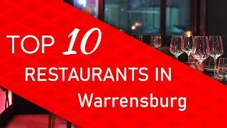 Top 10 best Restaurants in Warrensburg, Missouri