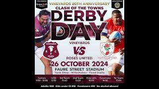 Vineyards vs Roses United | Derby Day