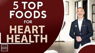 Top Five Foods to Prevent Heart Attacks | Dr. Jack Wolfson