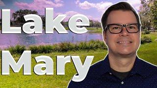 Is Lake Mary A Good Place to Live?