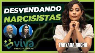 TARYANA ROCHA I VIVA INTEGRATIVA PODCAST I #EP02