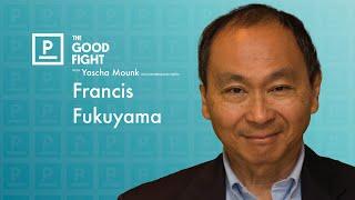 Francis Fukuyama on Trump 47 | The Good Fight with Yascha Mounk