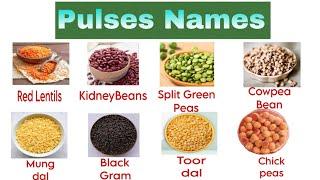 Types of Pulses | Pulses Names | Dal Names | Pluses Vocabulary | Learn Names of Pulses in English