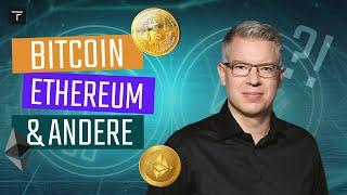 Bitcoin, Ethereum & Andere - Sollte ich investieren und wenn ja, wo?! 