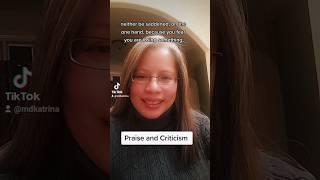 Praise and Criticism