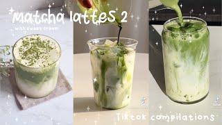 Matcha Latte pt 2  (aesthetic matcha pour) TikTok Compilation - fluffy puffy tok ️ -