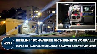 BERLIN: "Schwerer Sicherheitsvorfall!" Explosion an Polizeigelände! Beamter schwer verletzt