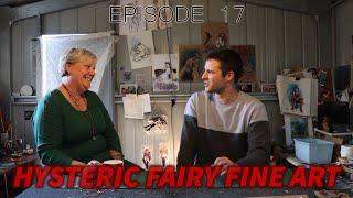 The Creators Process: EPISODE 17 - Hysteric Fairy Fine Art