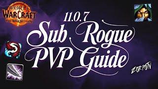 The Best Subtlety Rogue PVP Guide for Patch 11.0.7