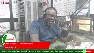 GHANA MONTIE with MAC-JERRY OSEI AGYEMAN on NEAT 100.9 FM (WEDNESDAY 12/03/2025)