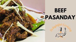 Beef Pasanday Recipe |Delightful Cooking |Beef Recipe