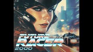 FUTURE RACER 2000 by Tim Oxton - Full DEMO (NO Commentary) BREAKTHROUGH FUTURE TECHNOLOGY RACER 2023