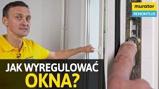 Przestań przepłacać za ogrzewanie! Jak wyregulować okna na zime? | Murator Remontuje