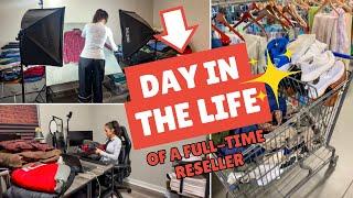 Day in the Life of a Full-Time Reseller - How I Make a Living Reselling on Ebay, Poshmark, Depop