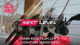 Mark Rose Team Lew's Signature Series Rod Lineup Review [NEXT LEVEL]