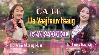 Ca Le Ua Vaajtswv Tsaug (Karaoke)