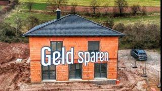 Geld sparen beim Hausbau - Unsere Eigenleistungen am Eigenheim - Hausbau Projekt #8