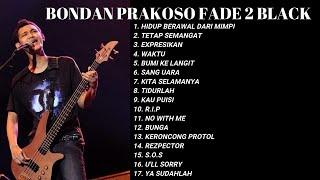 Lagu pop 2021 full album Bondan & Fade 2 Black |  Kumpulan Pilihan Lagu Terbaik 2021/2022 YouTube